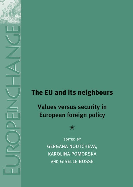 Book cover image for The EU and its neighbours ISBN: 9781784991067